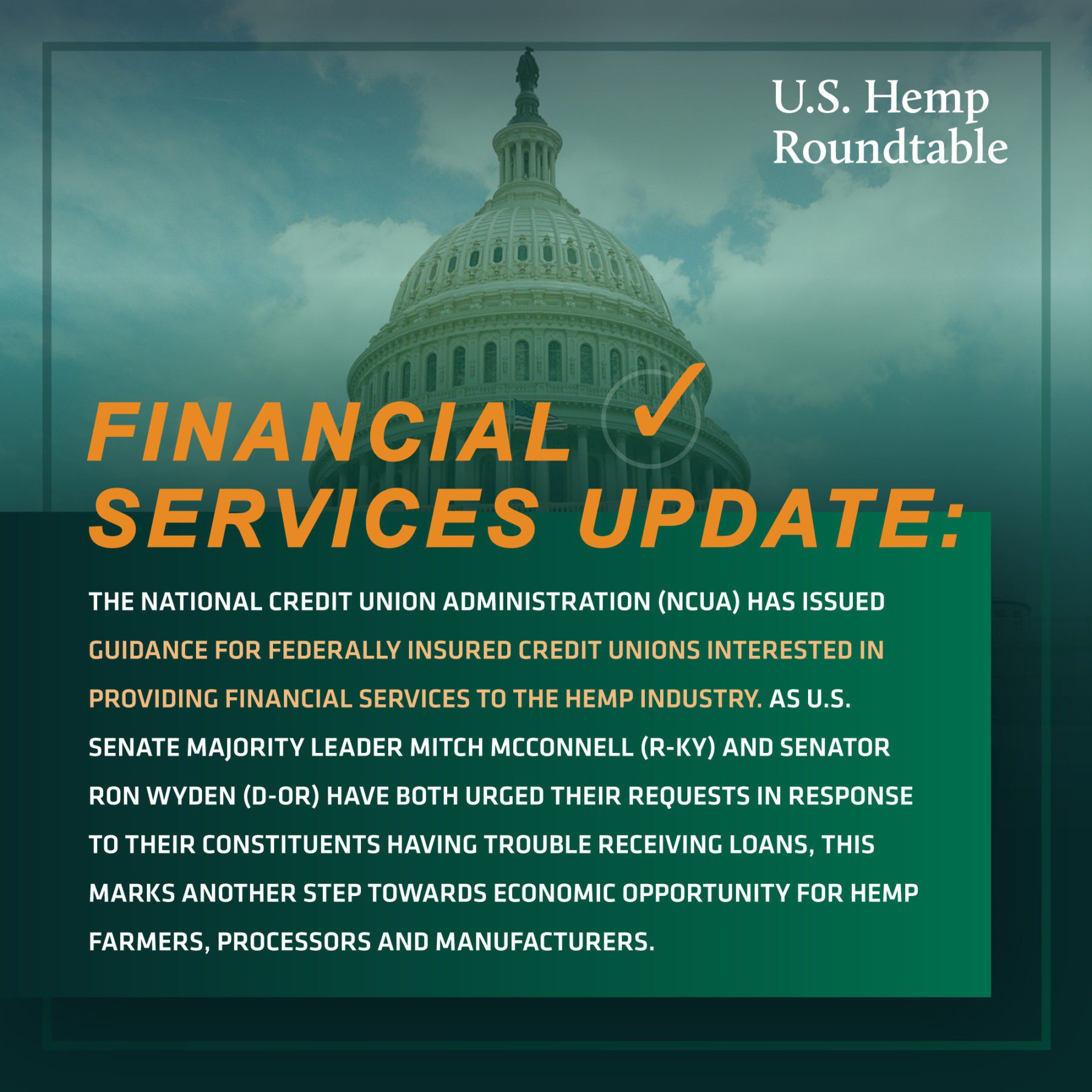 FINANCIAL SERVICES UPDATE - National Credit Union Administration Issues Guidance to Assist Legal Hemp Industry