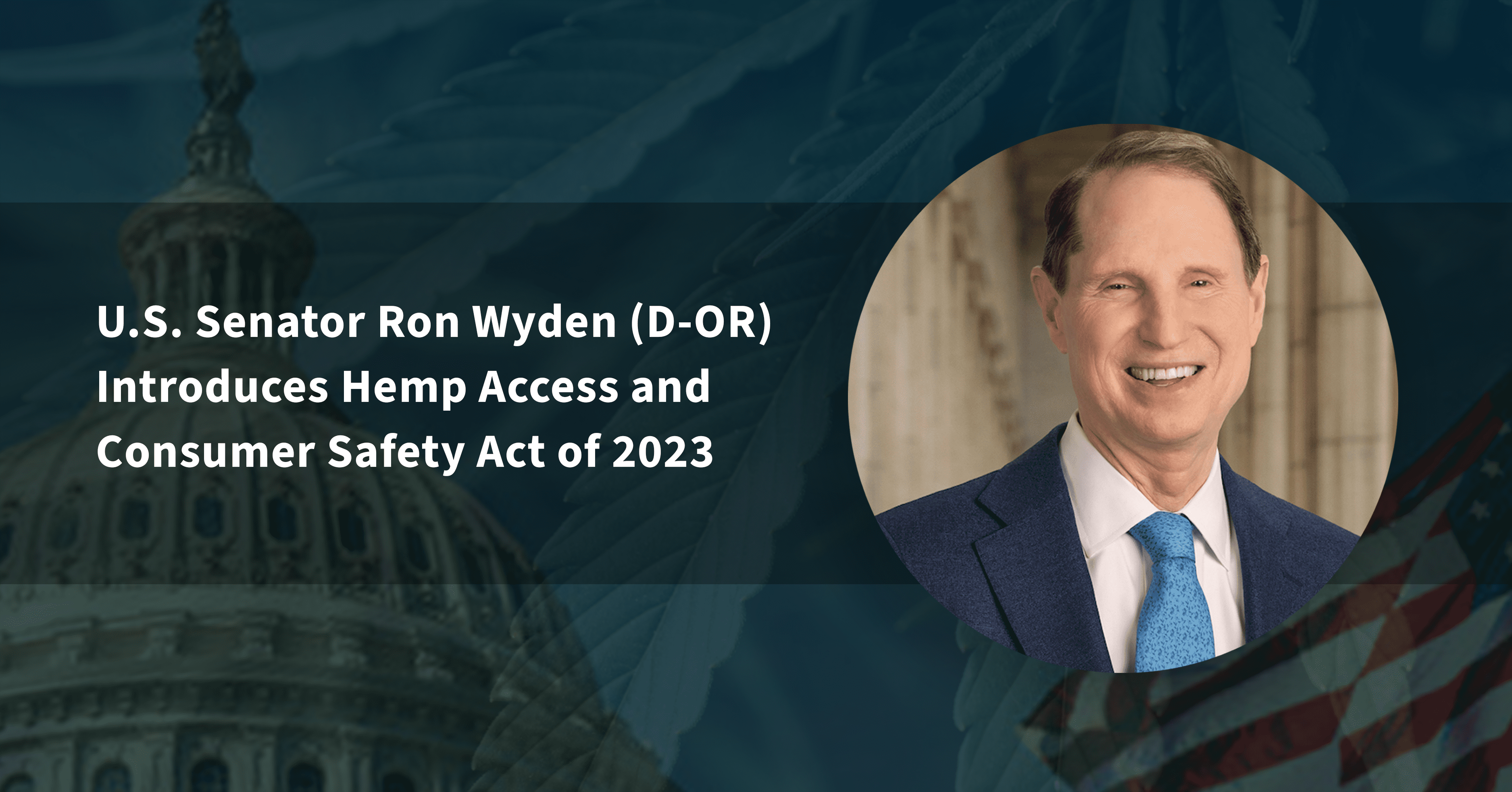 Hemp Access and Consumer Safety Act Supported by U.S. Hemp Roundtable